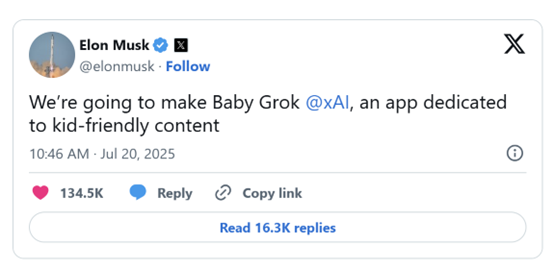 专为儿童量身打造的AI应用！马斯克宣布：将推出 「Baby Grok」